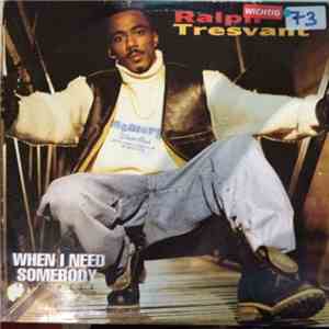 Ralph Tresvant - When I Need Somebody download flac