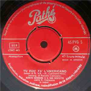 Renato Carosone E Il Suo Sestetto - Tu Vuo' Fa' L'Americano / Buonanotte download flac