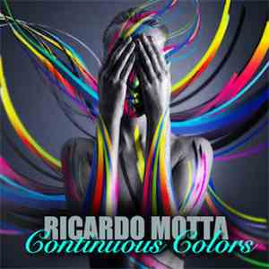 Ricardo Motta - Continuous Colors download flac