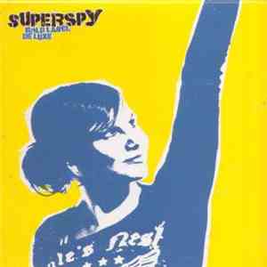 Superspy  - Gold Label De Luxe download flac