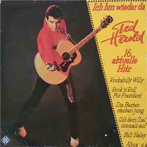 Ted Herold - Ich Bin Wieder Da - 16 Aktuelle Hits download flac