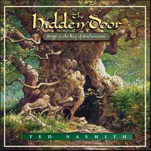 Ted Nasmith - The Hidden Door: Songs In The Key Of Enchantment download flac