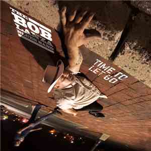 The Bob Lanza Blues Band - Time To Let Go FLAC album