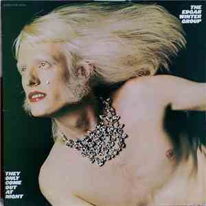 The Edgar Winter Group - They Only Come Out At Night download flac