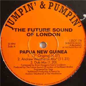 The Future Sound Of London - Papua New Guinea download flac