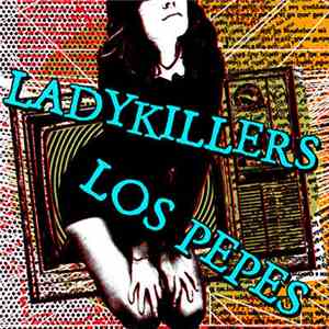 The Ladykillers  / Los Pepes  - Untitled download flac