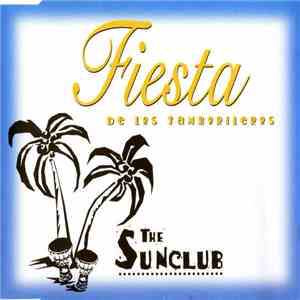 The Sunclub - Fiesta De Los Tamborileros download flac