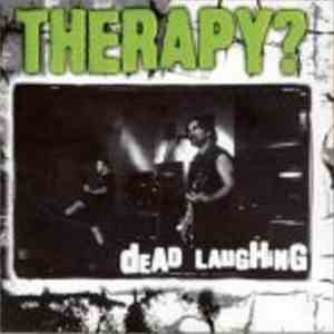 Therapy? - Dead Laughing download flac