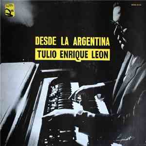 Tulio Enrique Leon - Desde La Argentina download flac