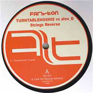 Turntablehoshis vs. alex_Q - Strings Reverse download flac