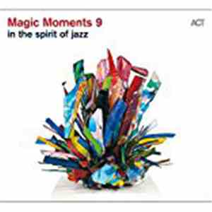 Various - Magic Moments 9 In The Spirit Of Jazz download flac