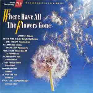 Various - Where Have All The Flowers Gone - The Very Best Of Folk Music download flac