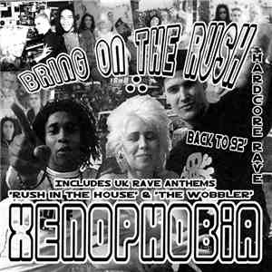 Xenophobia - Bring On The Rush download flac