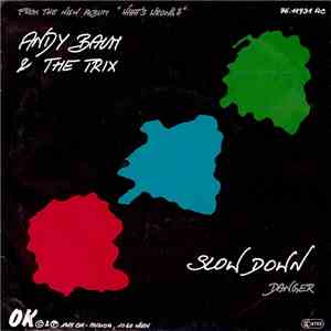 Andy Baum & The Trix - Slow Down download flac