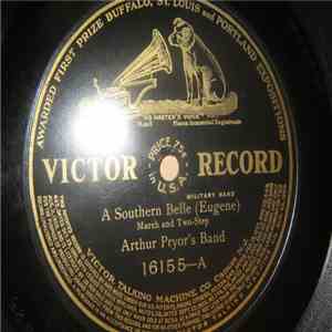 Arthur Pryor's Band - A Southern Belle / By The Swanee River download flac