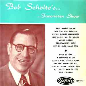 Bob Scholte - Bob Scholte's Favorieten Show FLAC album