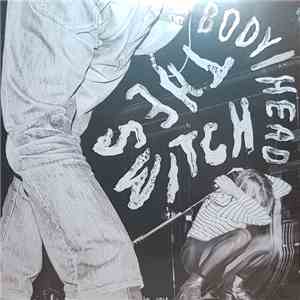 Body/Head - The Switch download flac