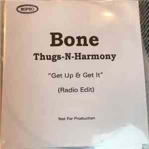 Bone Thugs-N-Harmony - Get Up & Get It (Radio Edit) download flac