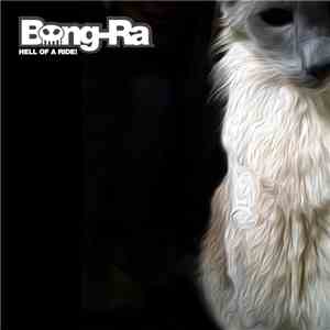 Bong-Ra - Hell Of A Ride! download flac