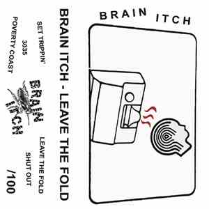 Brain Itch - Leave The Fold download flac