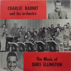 Charlie Barnet - Charlie Barnet Plays Duke Ellington download flac