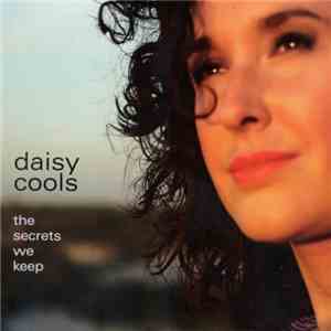 Daisy Cools - The Secrets We Keep download flac