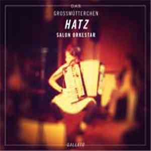 Das Grossmütterchen Hatz Salon Orkestar - Gallato download flac
