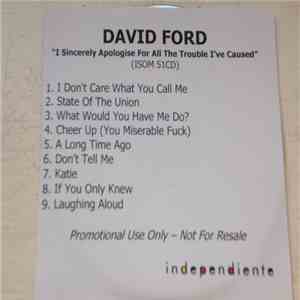 David Ford  - I Sincerely Apologise For All The Trouble I've Caused download flac