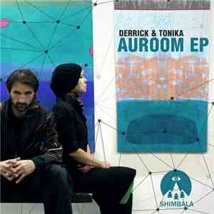 Derrick & Tonika - Auroom EP download flac