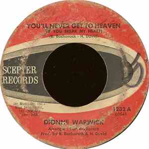 Dionne Warwick - You'll Never Get To Heaven (If You Break My Heart) download flac