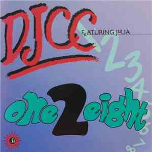 DJCC Featuring Julia  - One2eight download flac
