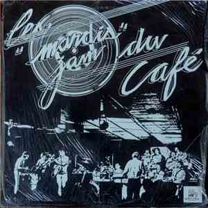 Emul Jazz, Bob Walsh, Les Calottes Rouges - Les "Mardi" Jam Du Café download flac