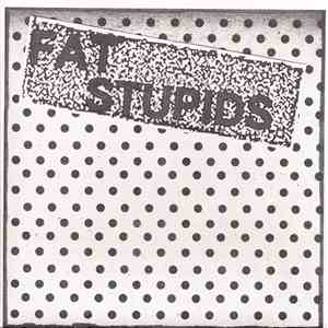 Fat Stupids - Fat Stupids download flac