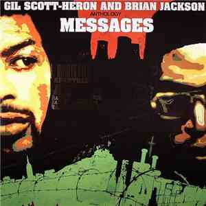 Gil Scott-Heron And Brian Jackson - Anthology. Messages download flac
