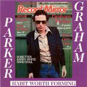 Graham Parker - Habit Worth Forming download flac
