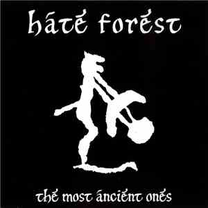 Hate Forest - The Most Ancient Ones download flac