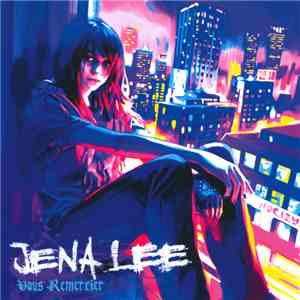 Jena Lee - Vous Remercier download flac
