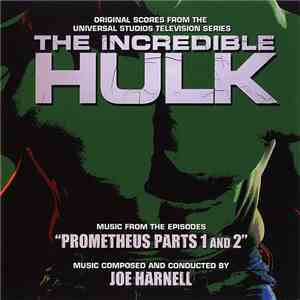 Joe Harnell - The Incredible Hulk: Music From The Episodes "Prometheus Parts 1 And 2" (Original Scores From The Universal Studios Television Series) download flac