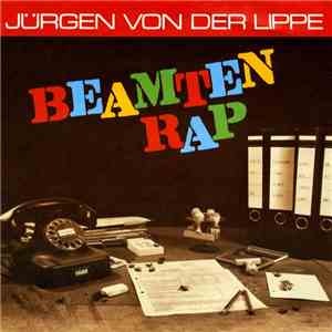 Jürgen Von Der Lippe - Beamtenrap download flac