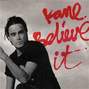 Kane - Believe It FLAC album