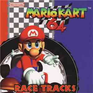 Kenta Nagata - Mario Kart 64 Race Tracks download flac