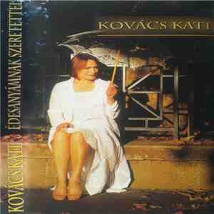 Kovács Kati - Édesanyámnak Szeretettel download flac