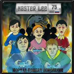 Master Lee - Мортал-Комбат Поколение download flac
