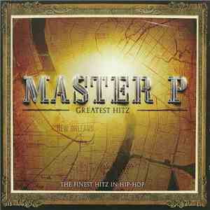 Master P - Greatest Hitz download flac