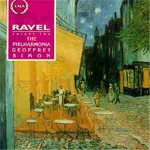 Maurice Ravel, Geoffrey Simon, Philharmonia Orchestra - Maurice Ravel Volume Two download flac