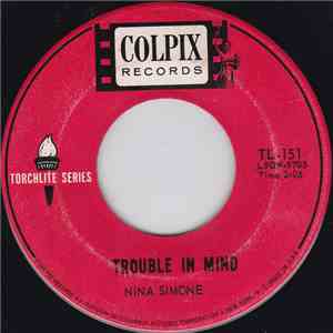 Nina Simone - Trouble In Mind / You Can Have Him download flac