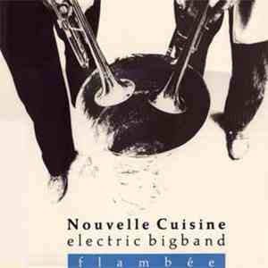 Nouvelle Cuisine - Flambée download flac