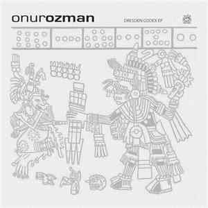 Onur Ozman - Dresden Codex download flac