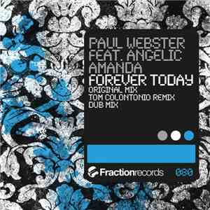 Paul Webster  Feat. Angelic Amanda - Forever Today download flac