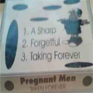 Pregnant Men - Taken Forever download flac